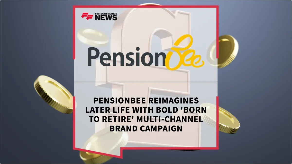 Wildish & Co. Launches 'Born to Retire' Campaign for PensionBee UK — 3